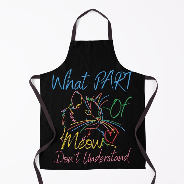 Item preview, What Part Of Meow Don't You Understand designed and sold by JaaCreativeShop.