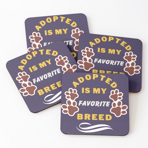 Item preview, Adopted: My Favorite Breed designed and sold by PositivelyPrinted.
