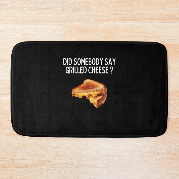 Item preview, Did Somebody Say Grilled Cheese Funny Grilled Cheese Sandwich Gift designed and sold by lou731.