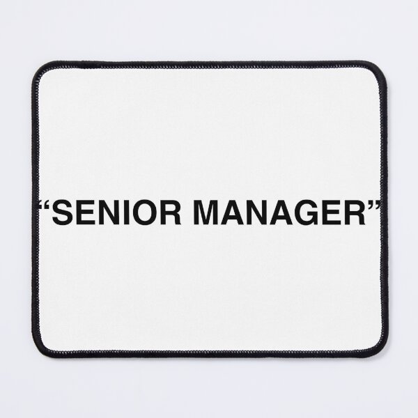 Item preview, Senior Manager - Consultancy Humour designed and sold by freshdesign2023.