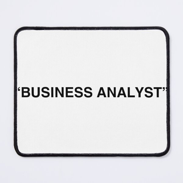 Item preview, Business Analyst - Consultancy Humour designed and sold by freshdesign2023.