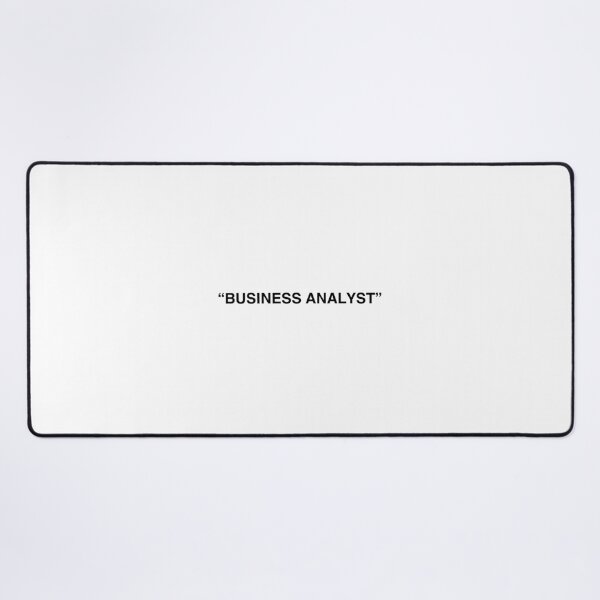 Item preview, Business Analyst - Consultancy Humour designed and sold by freshdesign2023.