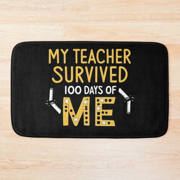 Item preview, My Teacher Survived 100 Days Of Me broken chalks designed and sold by Pawel Oska.