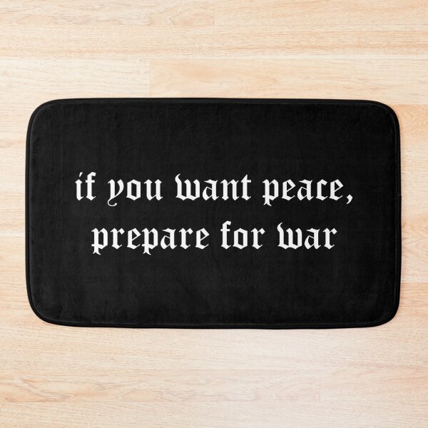 Item preview, if you want peace, prepare for war - white text design designed and sold by EmeraldeaArt.