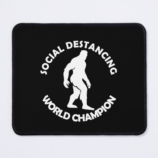 Item preview, Bigfoot Social Distancing World Champion designed and sold by ShopSmart213.