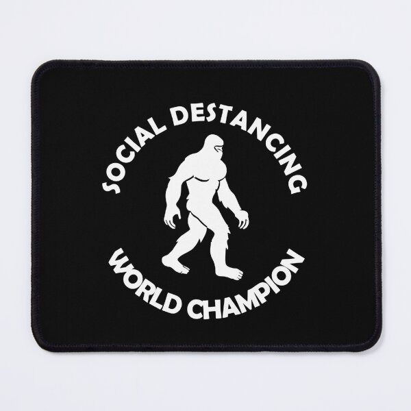 Item preview, Bigfoot Social Distancing World Champion designed and sold by ShopSmart213.