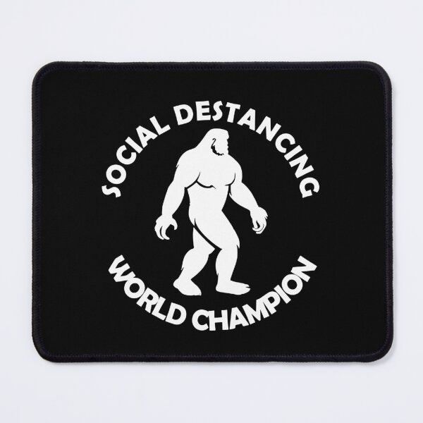 Item preview, Bigfoot Social Distancing World Champion designed and sold by ShopSmart213.