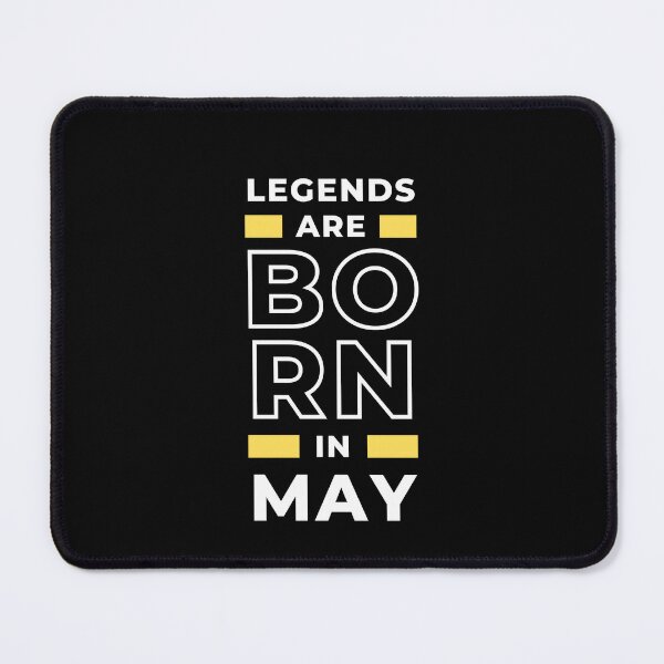 Item preview, legends are born in May Design for awesome People designed and sold by SlickCity.