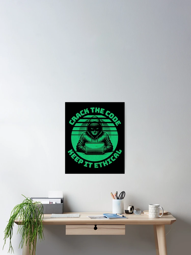 Thumbnail 2 of 3, Poster, Ethical Hacker Computer Hacking Cybersecurity Coding Hacker Gift designed and sold by HosvPrint .s.