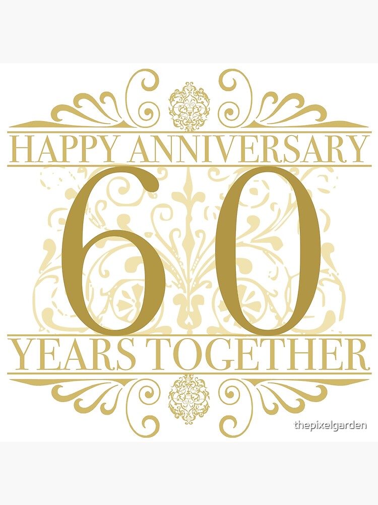 Elegant 60th Anniversary Greeting Card for Sale by thepixelgarden