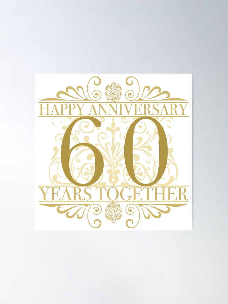 Elegant 60th Anniversary Poster for Sale by thepixelgarden