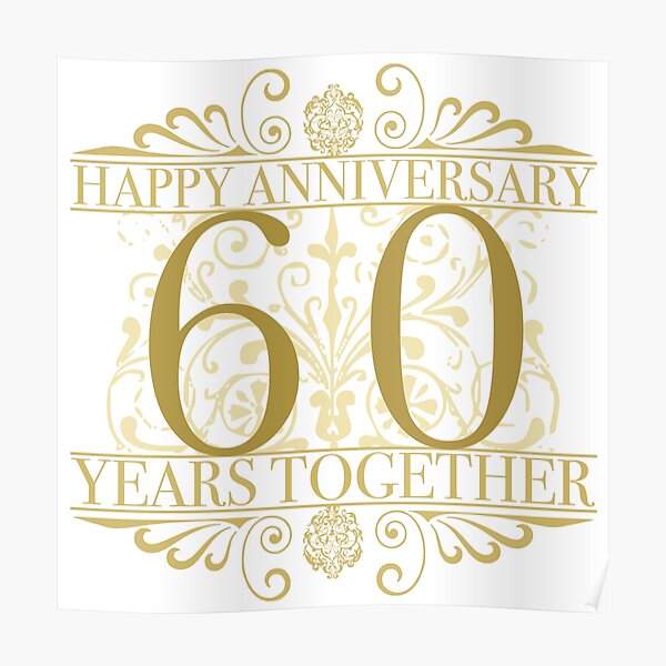 Elegant 60th Anniversary Poster for Sale by thepixelgarden