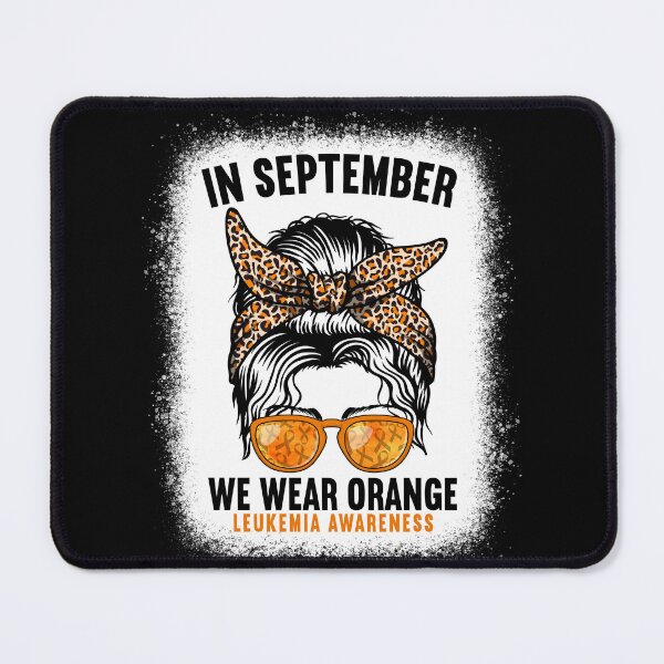 Item preview, In September We Wear Orange Leukemia Awareness Messy Bun designed and sold by MobyStickers.
