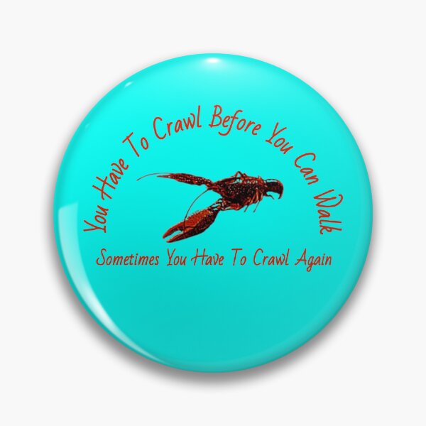Item preview, Crawfish Design Crawl Before You Walk designed and sold by trailsitravel.