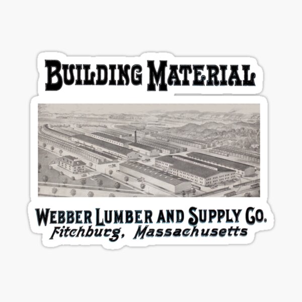 Item preview, Vintage 1912 Webber Lumber & Supply Company - Fitchburg Worcester County Massachusetts designed and sold by Nostalgia Tees, Stickers, Art & More.