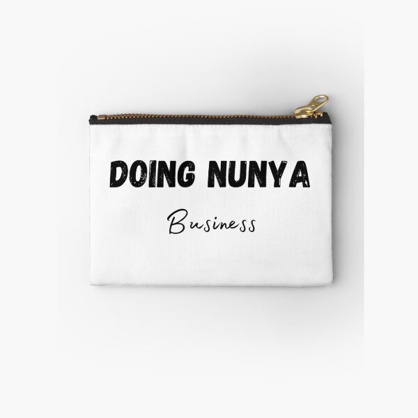 Item preview, Doing nunya business designed and sold by EstampaMesto.