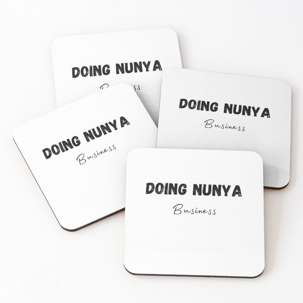 Item preview, Doing nunya business designed and sold by EstampaMesto.
