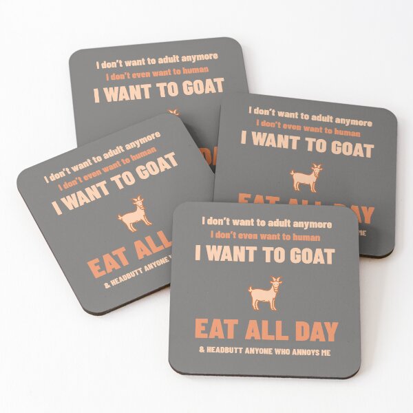Item preview, I Don’t Want to Human, I Want to Goat  designed and sold by Mugfulmomentz.