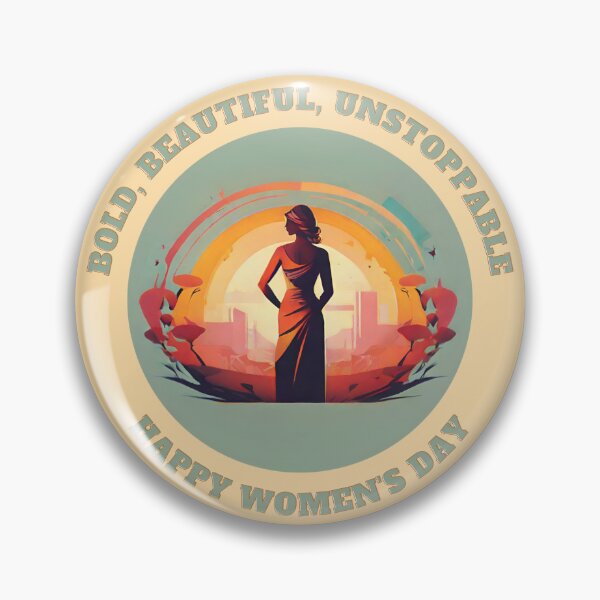 Item preview, Bold, Beautiful, Unstoppable: Happy Women's Day - Women's day 2024 designed and sold by signenordic.
