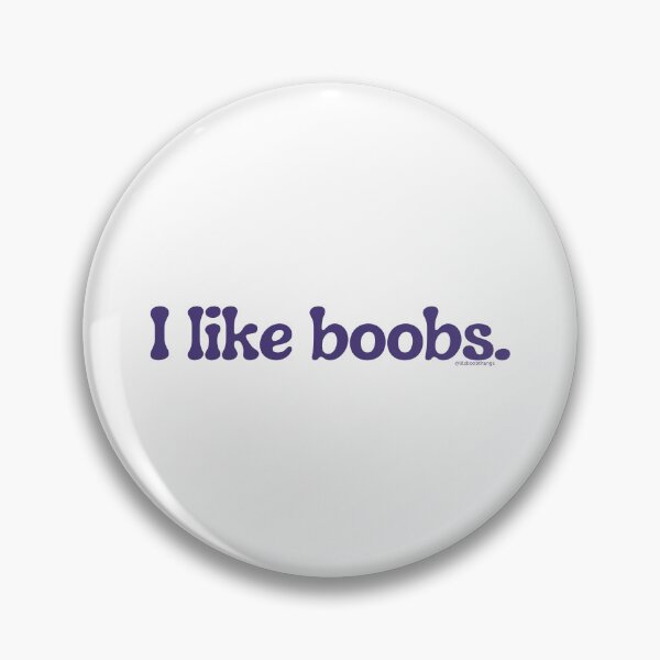 Item preview, I like boobs., v20b | @lilsboobthangs designed and sold by lilsboobthangs.