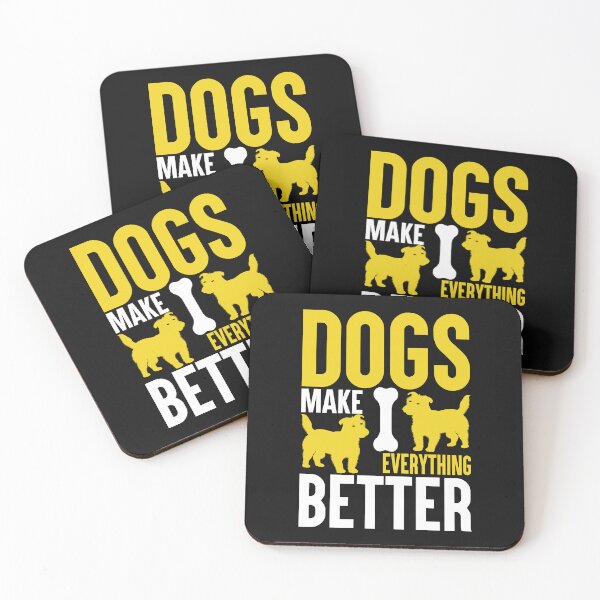 Item preview, DOGS MAKE EVERYTHING BETTER designed and sold by BorczVisuals.