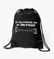 I'd rather be in Skyrim Drawstring Bag