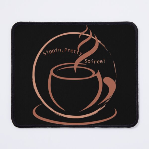 Item preview, Sippin, pretty Soiree! designed and sold by sycho25.