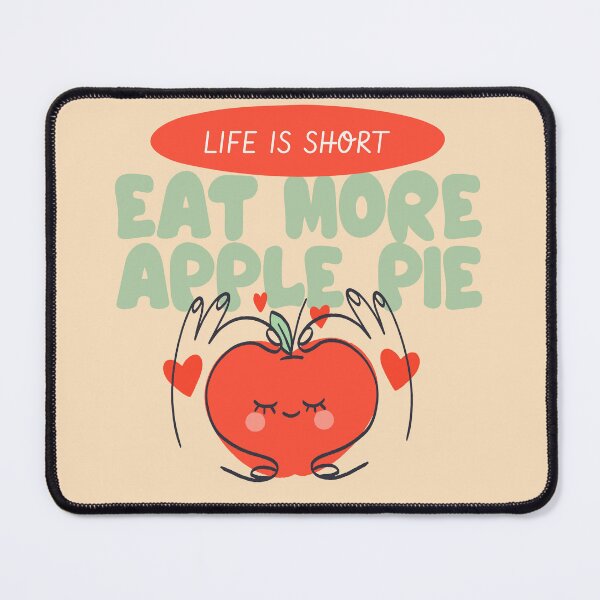Item preview, Apple Pie Quotes, Apple Pie Saying designed and sold by Mariana Piana.