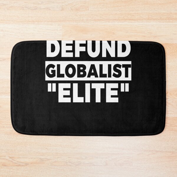 Item preview, Defund Globalist "Elite" designed and sold by Milano-style.