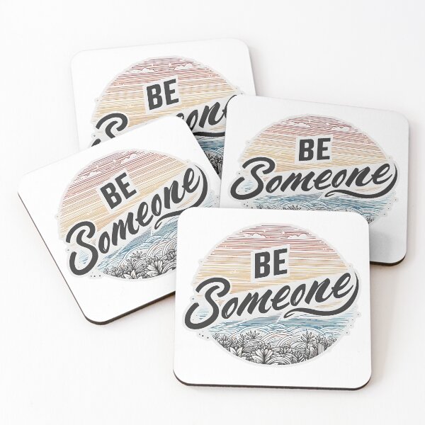 Item preview, Be someone designed and sold by maxmaj.