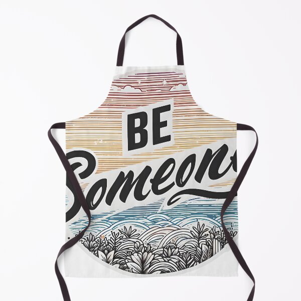 Item preview, Be someone designed and sold by maxmaj.