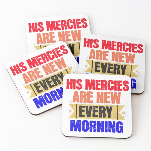 Item preview, His Devine Mercies are New Every Morning and His Unfailing Love Lasts Forever Lamentations 3:22-23 designed and sold by ebocraft.