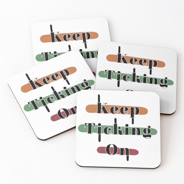 Item preview, Keep ticking on designed and sold by OutJsWindow.