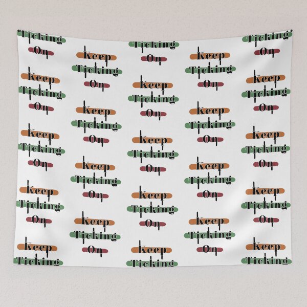 Item preview, Keep ticking on designed and sold by OutJsWindow.