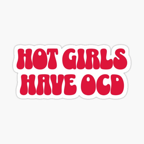 Item preview, Hot Girls Have OCD  designed and sold by retrorascal.