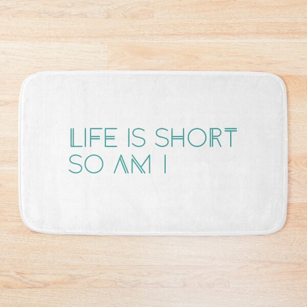 Item preview, Life is Short so am I designed and sold by WANBASTEN.