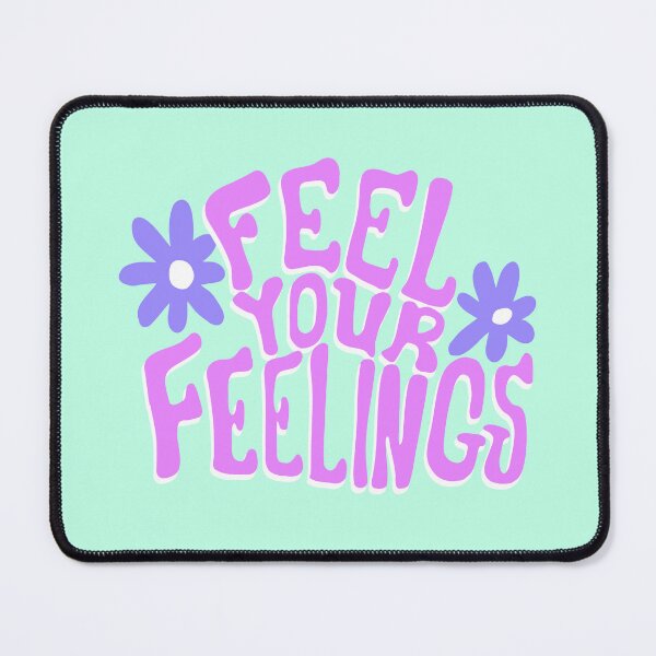 Item preview, Feel Your Feelings designed and sold by JPsTeees.