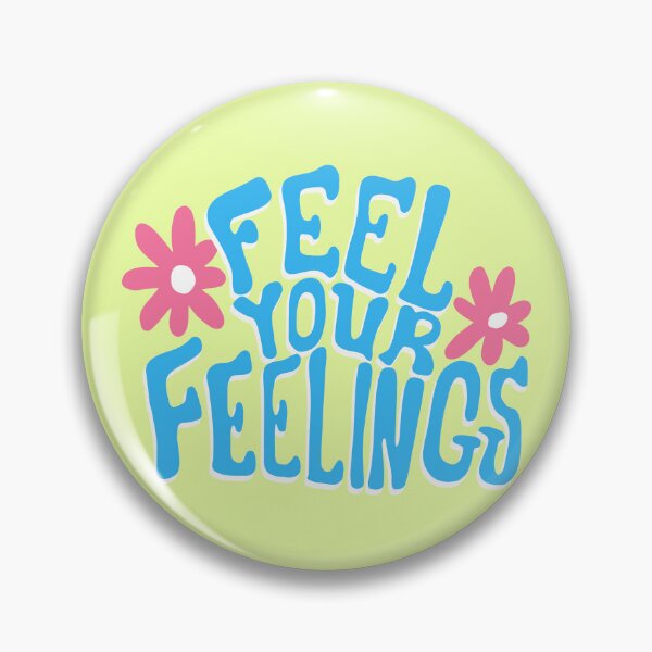 Item preview, Feel Your Feelings designed and sold by JPsTeees.