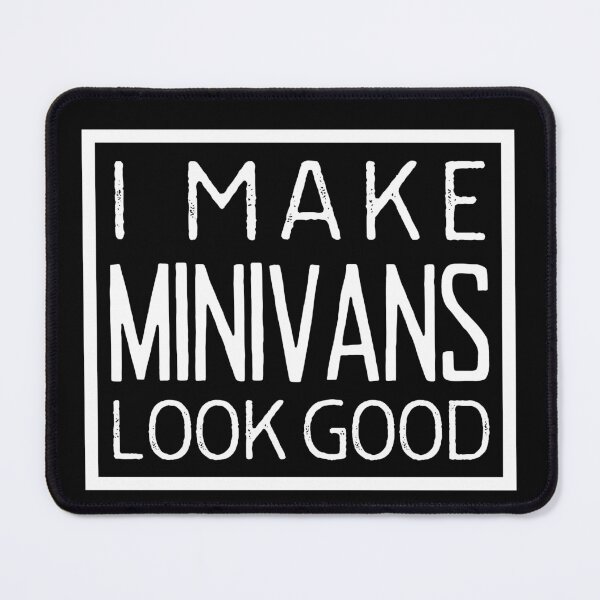 Item preview, Funny Mom Life I Make Minivans Look Good designed and sold by MKCollabs.