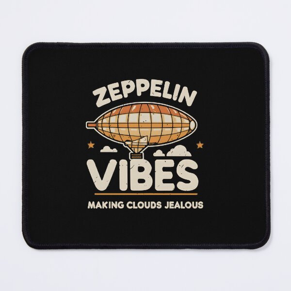 Item preview, Zeppelin vibes: Making clouds jealous designed and sold by Dungeon-Depot.