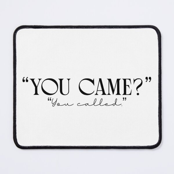 Item preview, You came, you called designed and sold by GeKrayr.