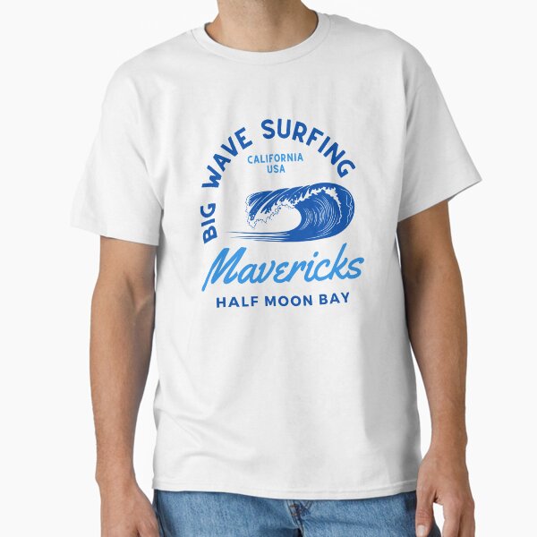 Mavericks Big Wave Surfing Half Moon Bay California Classic T-Shirt