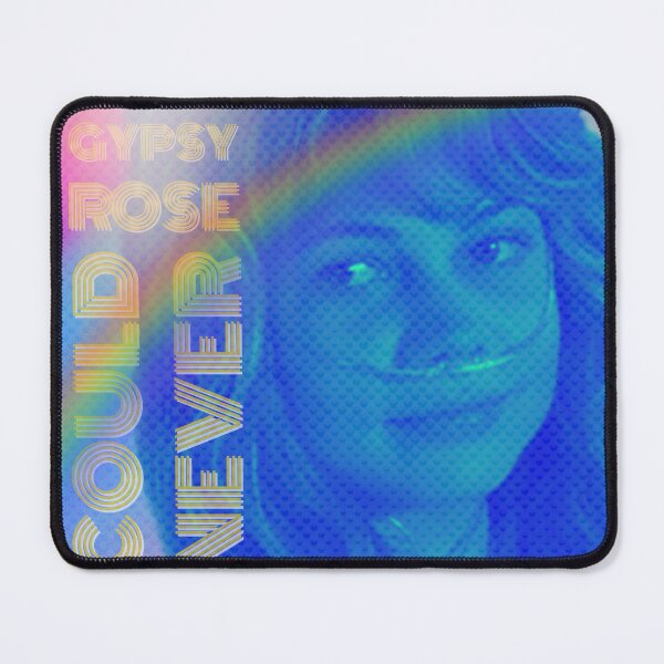 Item preview, GYPSY ROSE COULD NEVER designed and sold by DawsonsDeek.
