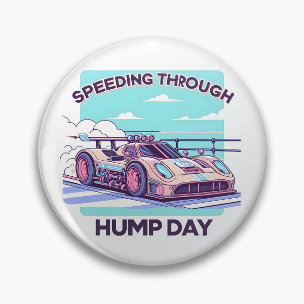 Item preview, Racecar: Speeding Through Hump Day designed and sold by Dungeon-Depot.