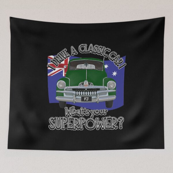 Item preview, Green FJ Holden with Australian Flag - I DRIVE A CLASSIC CAR, whats your SuperPower? designed and sold by Michael van der Hoorn.
