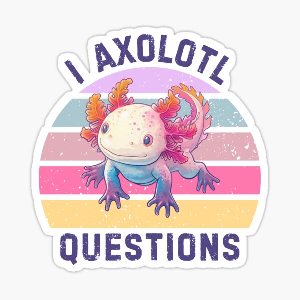 Vista previa del artículo con la obra «I Axolotl Preguntas Cute Kawaii Pet Salamandra Texto claro», diseñado y vendido por NateFellhauer.
