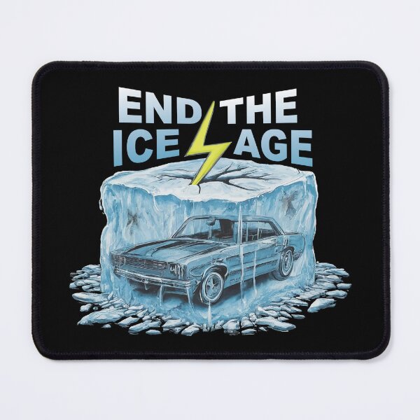Item preview, End The Ice Age! - Electric Vehicles are Awesome! designed and sold by zealology.