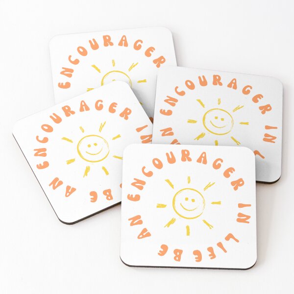 Item preview, Be An Encourager In Life designed and sold by SunSamsStyle.