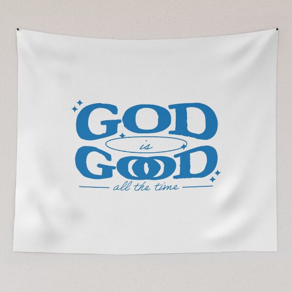 Item preview, God is Good All the Time designed and sold by wlkonwtrdesigns.