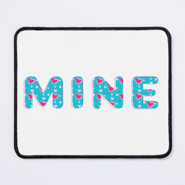 Item preview, You are mine text designed and sold by Anisha Vaz.
